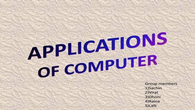 Application of computer