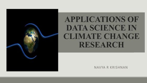 How Big Data Can Help Fight Climate Change | PPTX | Environment | Science