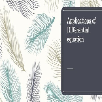 Applications of differential equation | PPT