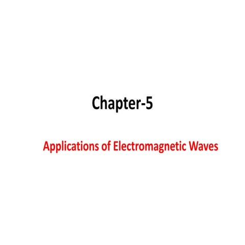 Applications of electromagnetic waves