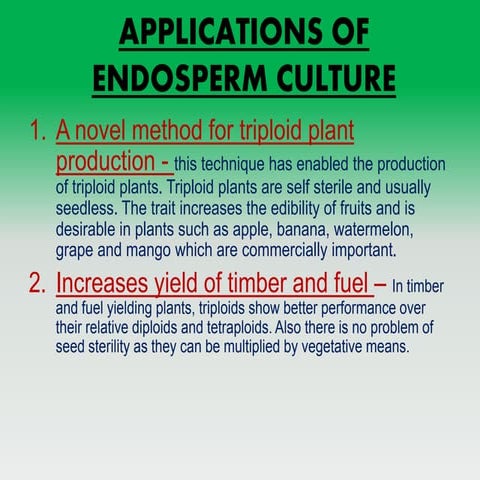 Applications of endosperm culture