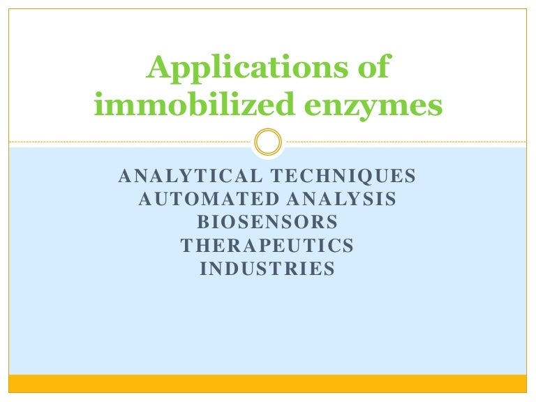 Applications of immobilized enzymes