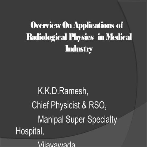 Applications of Physics in Medical industry