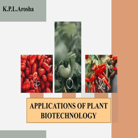 Applications of plant biotechnology