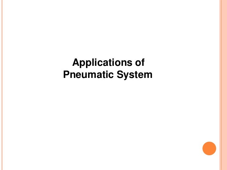 Applications of Pneumatic System with Machines