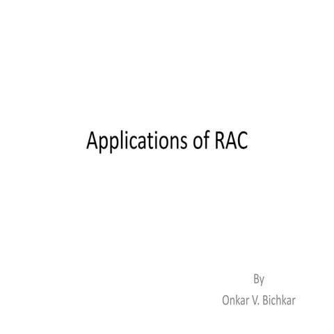 Applications of rac | PPTX