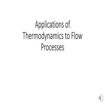 Applications of Thermodynamics to Flow Processes - ChE2205.pdf