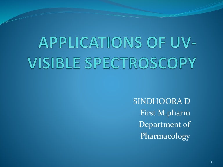 Applications of uv visible spectroscopy