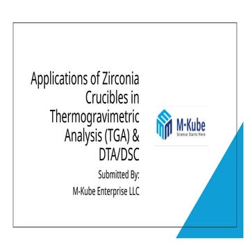 Applications of Zirconia Crucibles in Thermogravimetric Analysis (TGA) & DTA ...