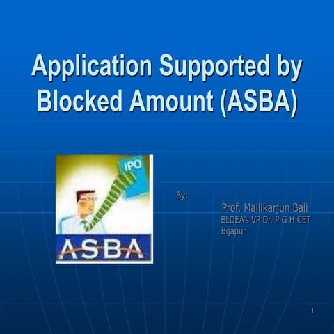 Application supported by blocked amount (ASBA)