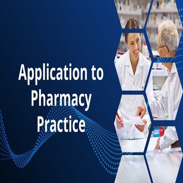 various Applications to Pharmacy Practice.pptx