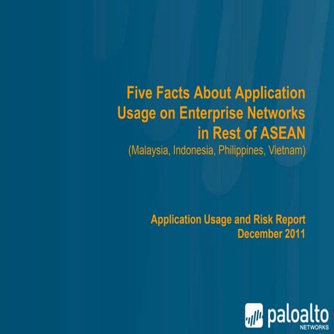 Palo Alto Networks Application Usage and Risk Report - Key Findings for Rest ...