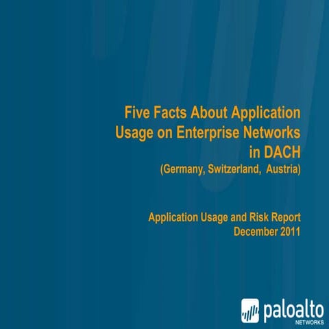 Palo Alto Networks Application Usage and Risk Report - Key Findings for Dach