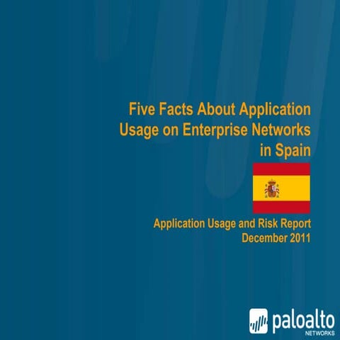 Palo Alto Networks Application Usage and Risk Report - Key Findings for Spain