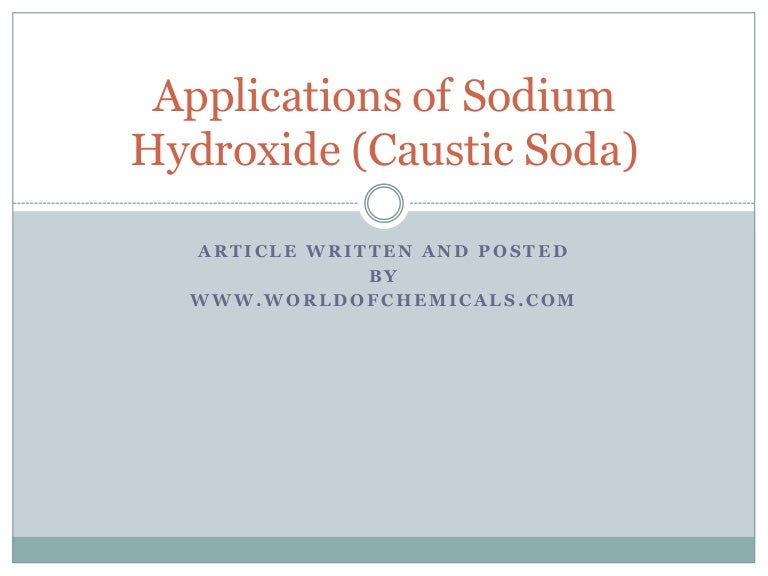 Applicatiosn of sodium hydroxide (caustic soda)