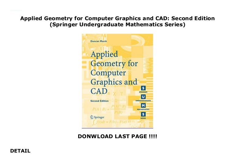 Applied Geometry for Computer Graphics and CAD: Second Edition (Sprin…