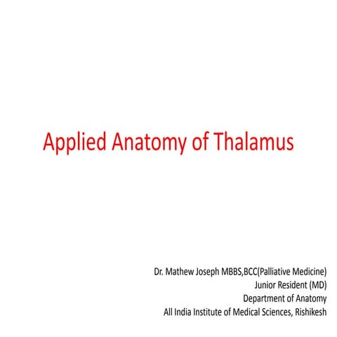 Applied anatomy of thalamus