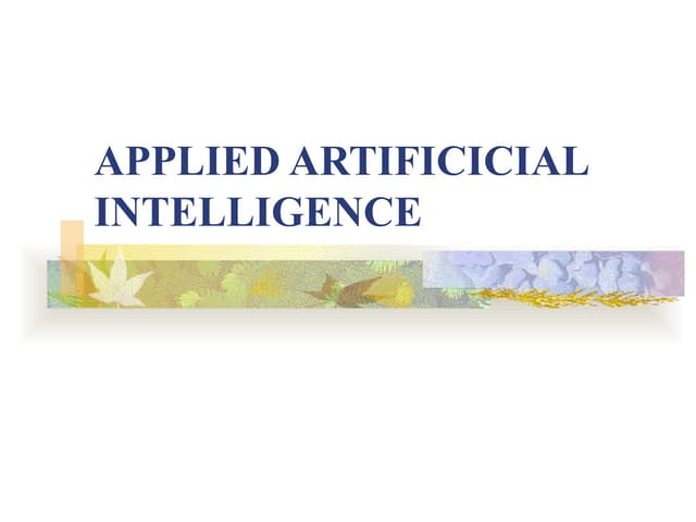 Applied Artificial Intelligence NOTES  (1).pptx