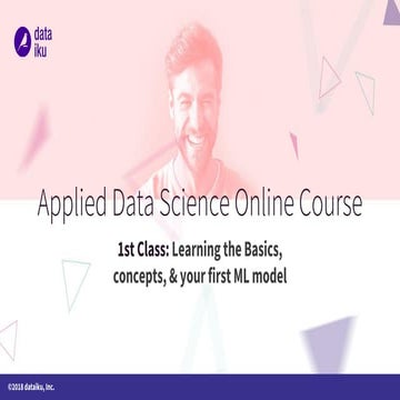 Applied Data Science Course Part 1: Concepts & your first ML model | PDF
