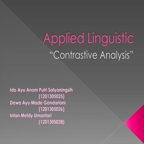 Applied linguistic: Contrastive Analysis