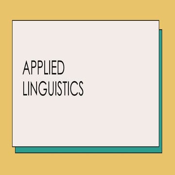 What are discussed in Applied Linguitics.