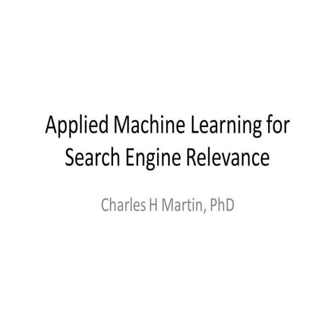 Applied machine learning for search engine relevance 3