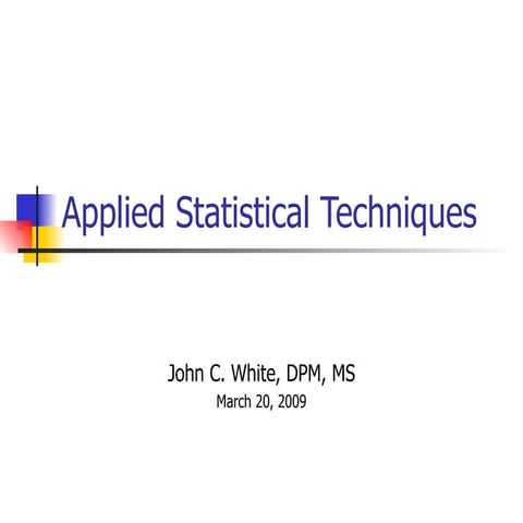 Applied Statistical Techniques | PPT