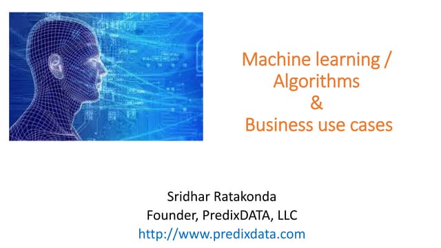 Machine learning algorithms and business use cases