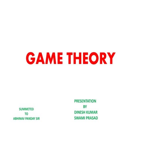 GAME THEORY
