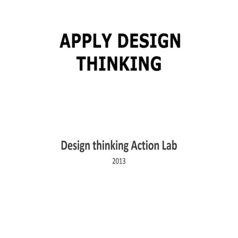 Apply design thinking