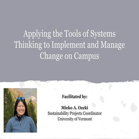 Applying the Tools of Systems Thinking to Implement and Manage Change