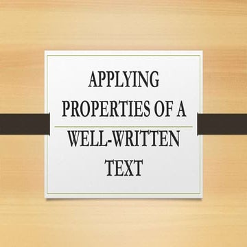 Applying-Properties-of-a-Well-Written-Text.pptx
