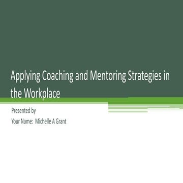 Applying coaching and mentoring strategies in the workplace