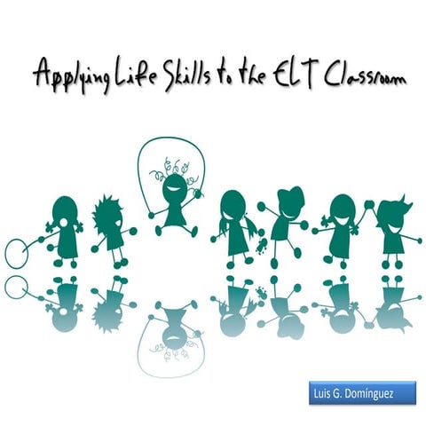 Applying Life Skills to the ELT Classroom