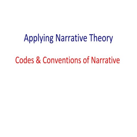 Applying narrative theory short version