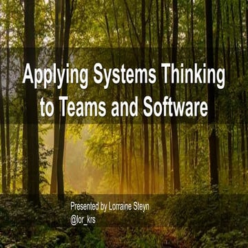 Applying Systems Thinking to Teams and Software.pptx