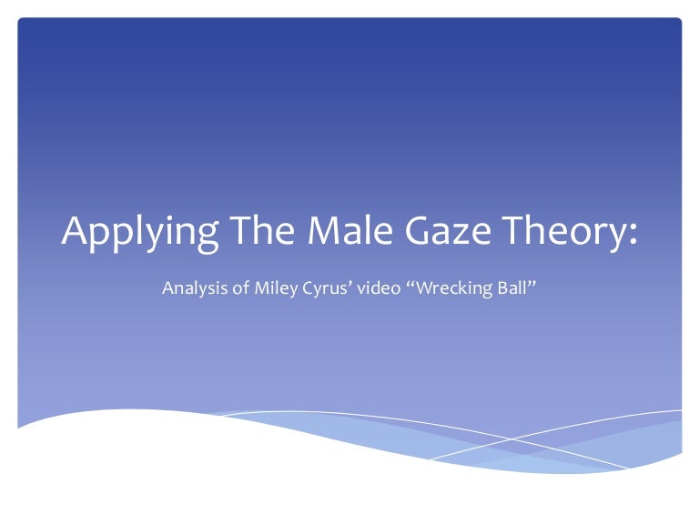 Applying the male gaze theory