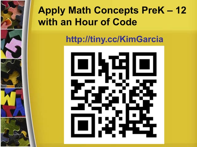 Apply Math Concepts PreK - 12 with an Hour of Code