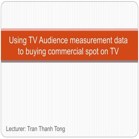 Apply media research to book spot on television - IU 3 hours class