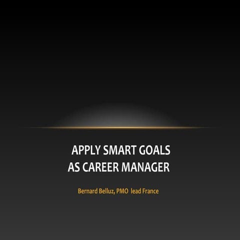 Apply Smart Goals Bernard Belluz