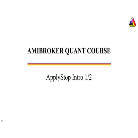 AmiBroker ApplyStop Introduction