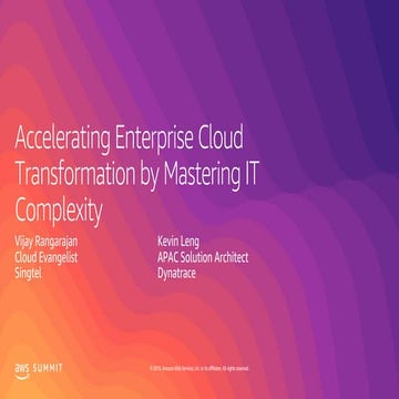 AWS Summit Singapore 2019 | Accelerating Enterprise Cloud Transformation by M...