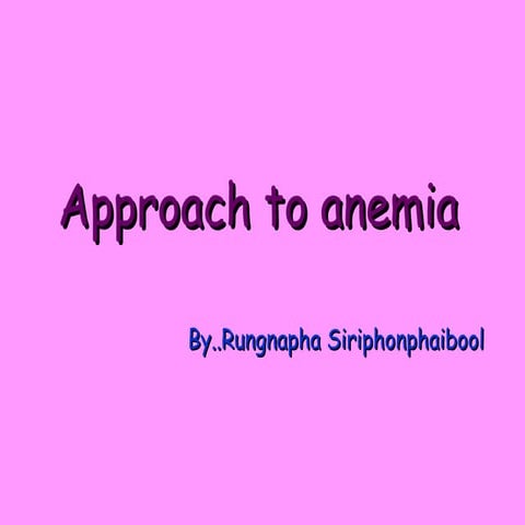 Appoarch anemia