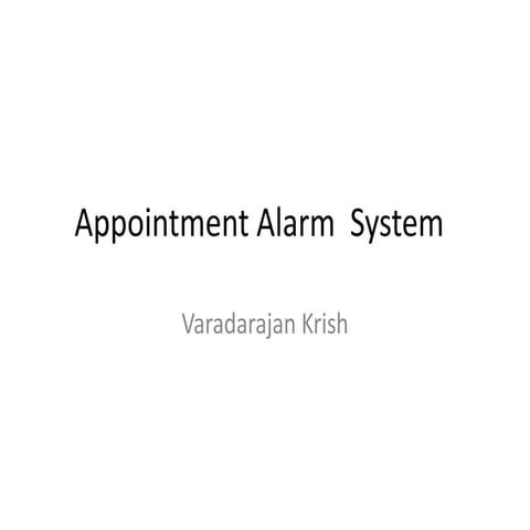 Appointment alarm  system