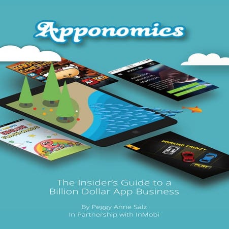 Apponomics -The insider's guide to a Billion Dollar App Business