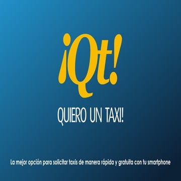 App para solicitar taxis en tu ciudad - Quiero un taxi (QT) - Proconsi