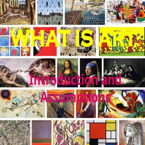 What is Art: Introduction and Assumptions | PPTX