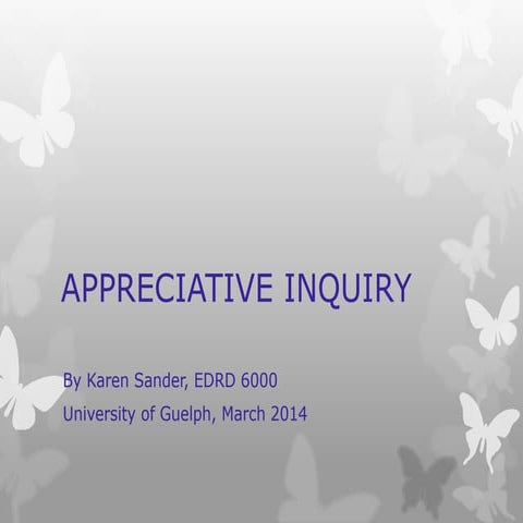 Appreciative inquiry
