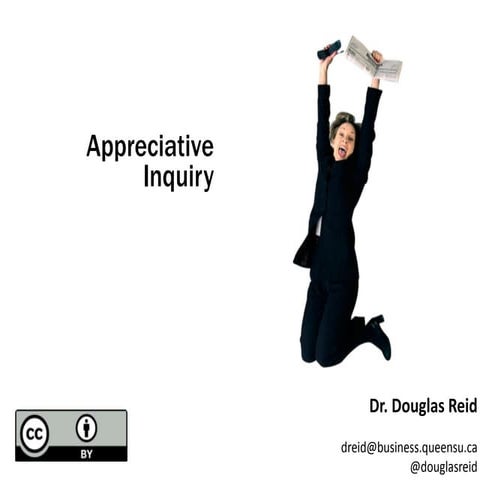 Appreciative inquiry by Doug Reid – Design With Dialogue June 2010