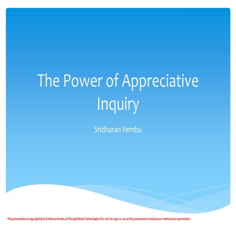 Appreciative Inquiry - An Overview
